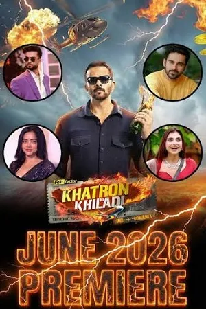 Khatron Ke Khiladi 2026 Season 15 Reality Show Audio WEB-DL | Dubbed Hindi Movie [EP-14 ADDED]